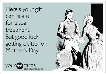 Funny Mother's Day eCards | The Modern Dad