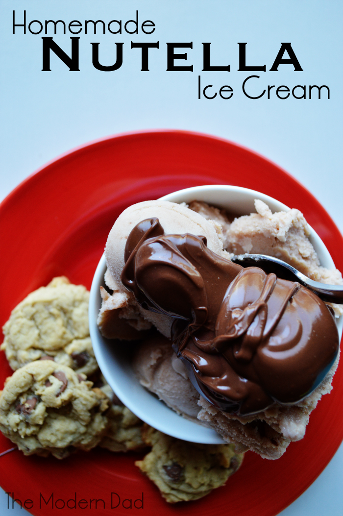 Homemade Nutella Ice Cream - The Perfect Father's Day Treat | The Modern Dad