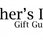 Father's Day Gift Guide | The Modern Dad