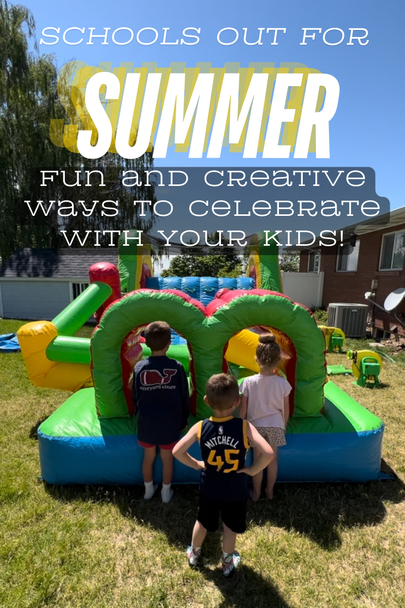 School’s Out for Summer: Fun and Creative Ways to Celebrate with Your Kids!