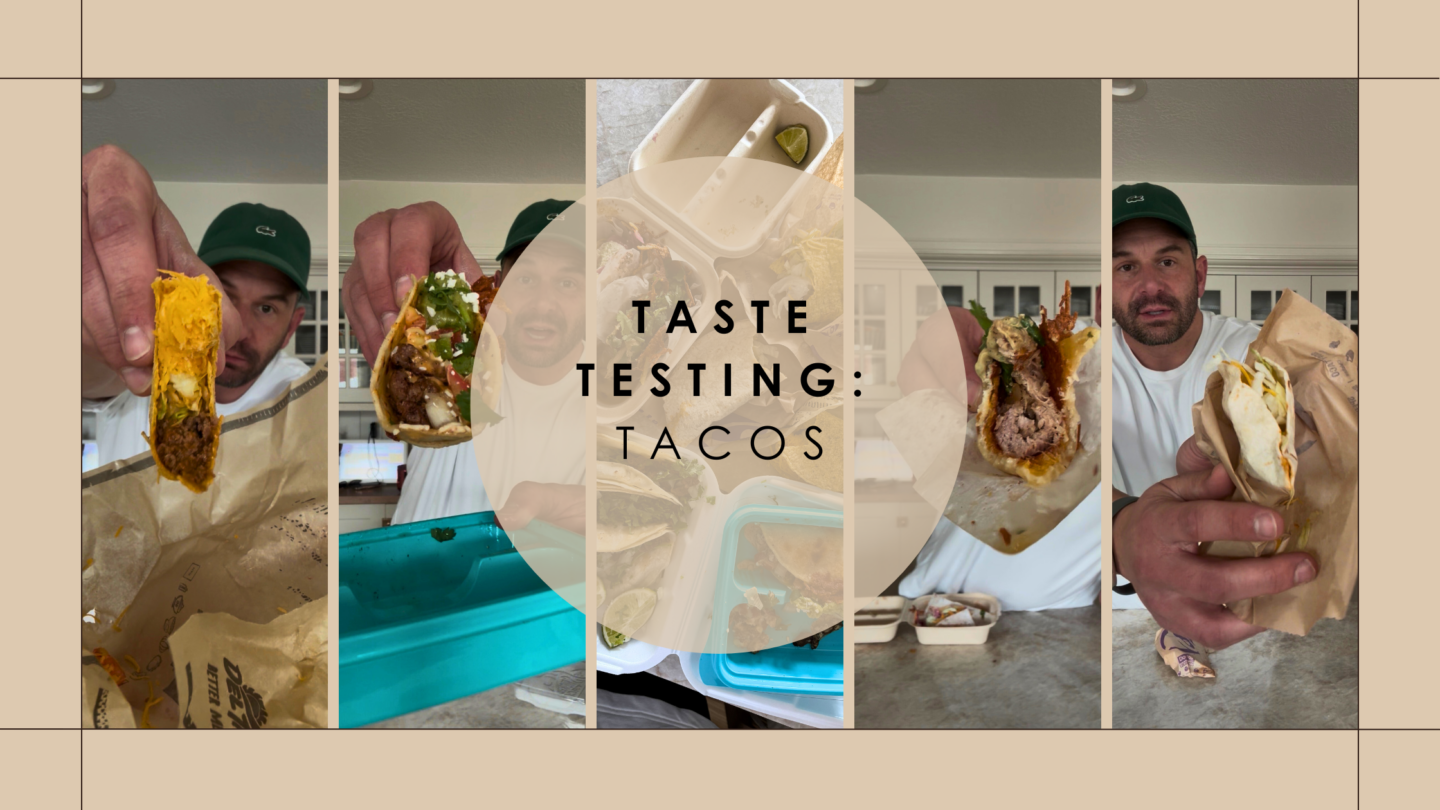 TACO TASTE TEST A CLASSIC
