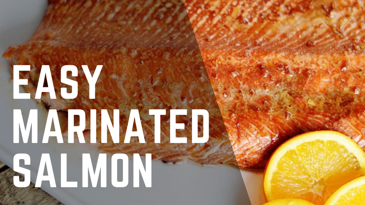 EASY MARINATED SALMON