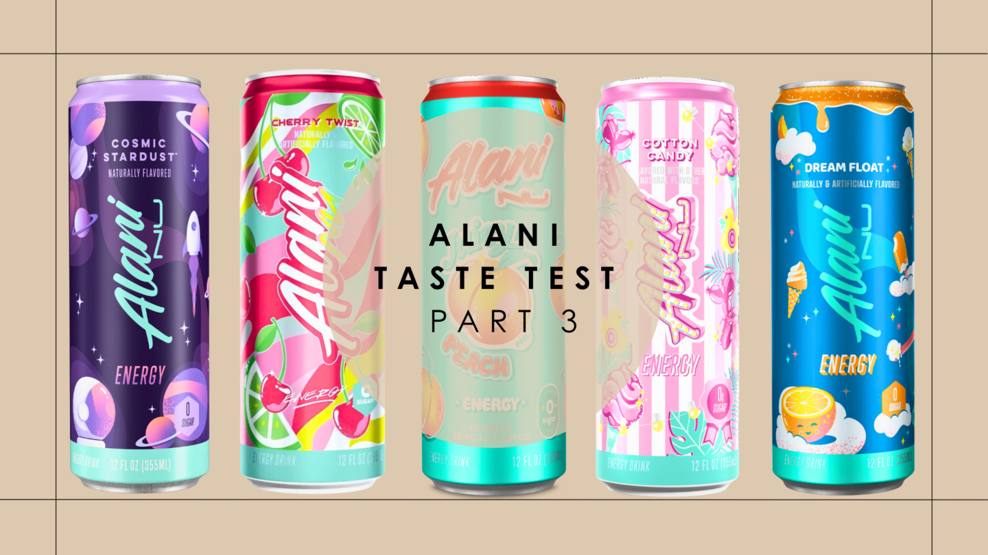 ALANI TASTE TEST PART 3