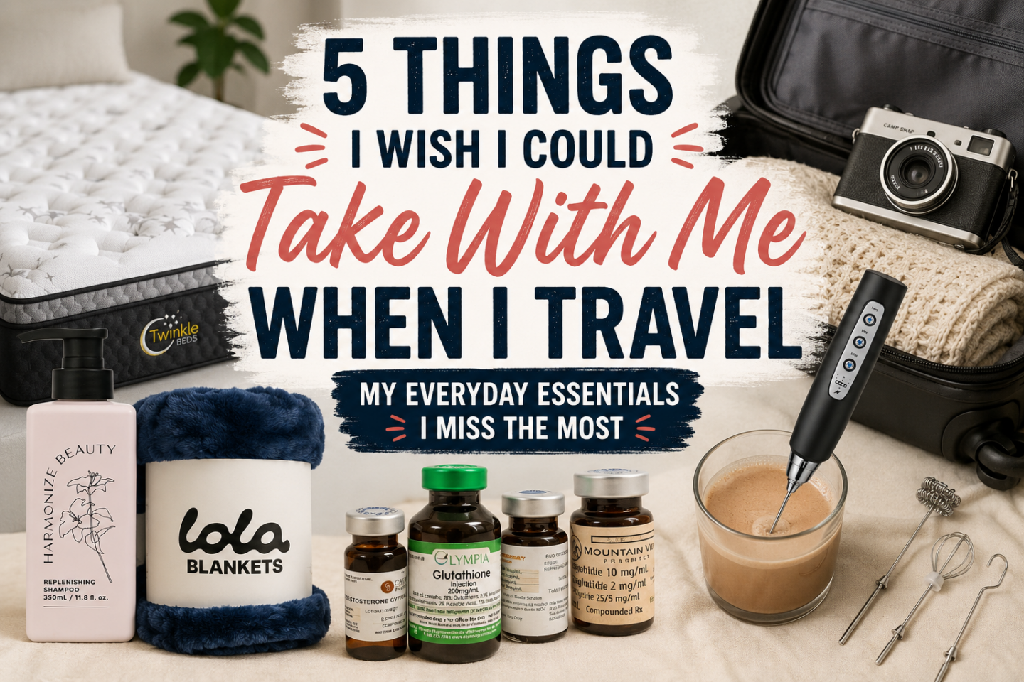 5 Things I Miss Most When I Travel (That I Wish I Could Pack Every Time)